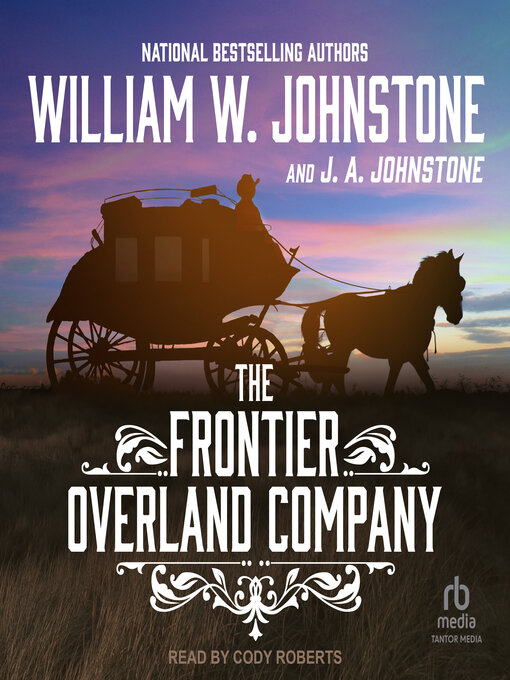 Title details for The Frontier Overland Company by William W. Johnstone - Wait list